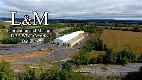 metal fabricators bath|L&M Fabrication and Machine Bath, PA .